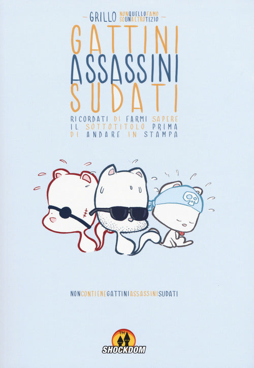 Cover of Gattini assassini sudati
