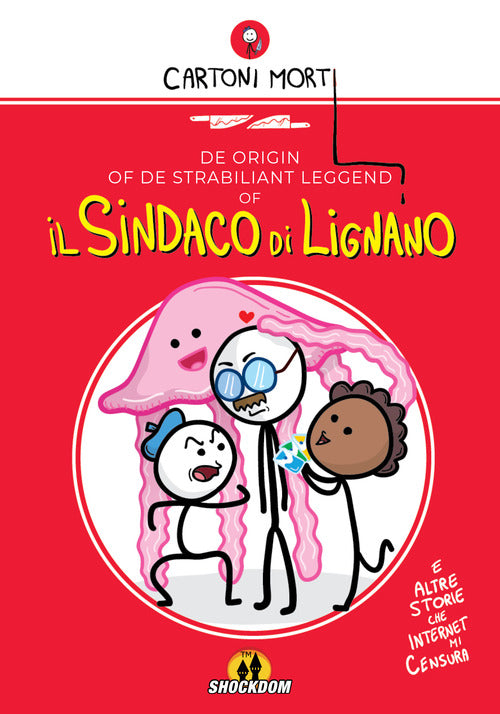 Cover of origin of de strabiliant leggend of Il sindaco di Lignano