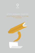 Cover of Ricettario senza glutine e caseina