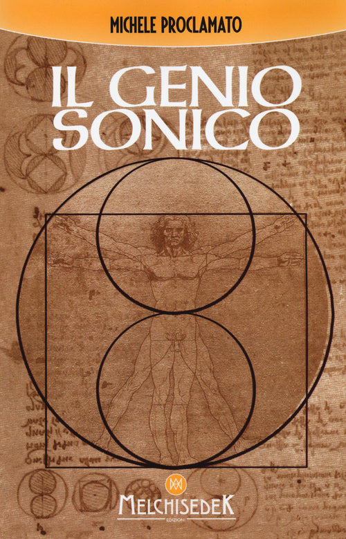 Cover of genio sonico. La scoperta incredibile che lega ogni opera di Leonardo, ad un codice divino