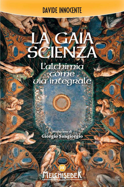 Cover of gaia scienza. L'alchimia come via integrale