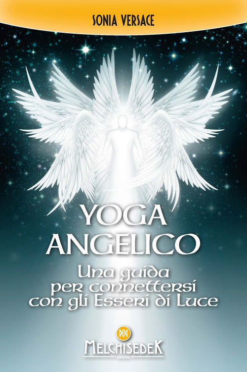 Cover of Yoga angelico. Una guida per connettersi con gli esseri di luce