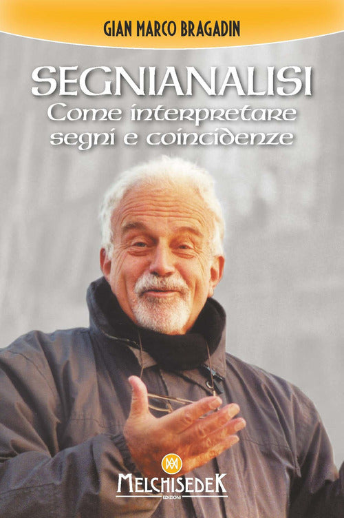 Cover of Segnianalisi. Come interpretare segni e coincidenze