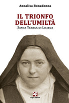 Cover of trionfo dell’umiltà. Santa Teresa di Lisieux