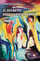 Cover of segreto degli anni Ottanta