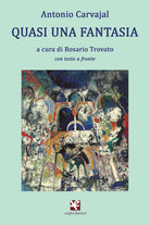 Cover of Quasi una fantasia. Testo spagnolo a fronte