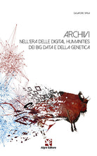 Cover of Archivi nell'era delle digital humanities dei big data e della genetica