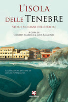 Cover of isola delle tenebre. Storie siciliane dell'orrore