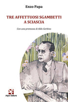 Cover of Tre affettuosi sgambetti a Sciascia