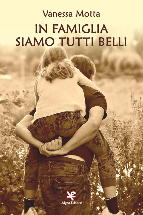 Cover of In famiglia siamo tutti belli