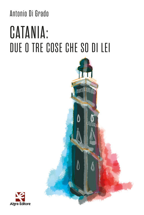 Cover of Catania: due o tre cose che so di lei