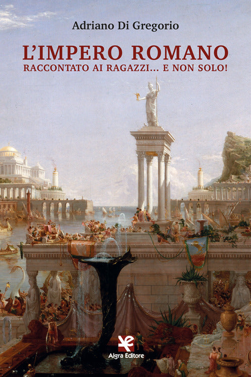 Cover of Impero Romano raccontato ai ragazzi… e non solo!