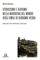 Cover of Storicismo e Verismo nella narrativa del mondo degli umili di Giovanni Verga