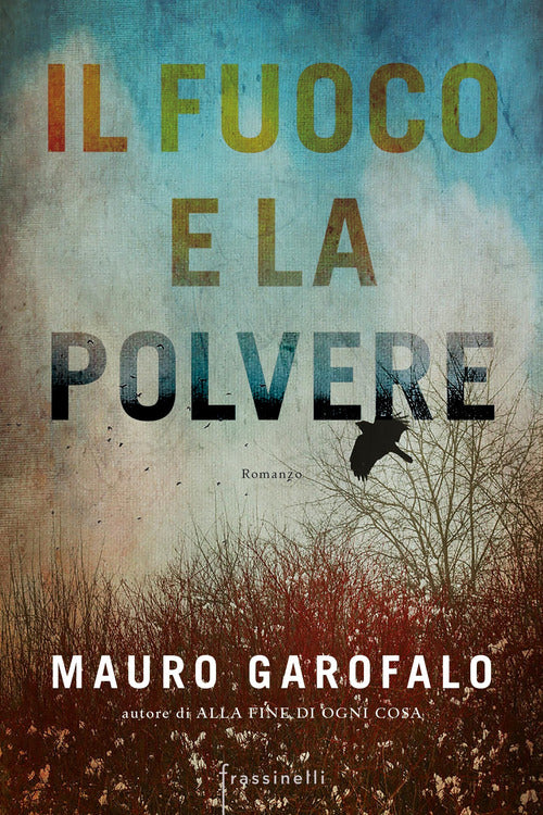 Cover of fuoco e la polvere