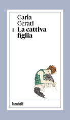 La cattiva figlia