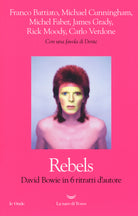 Cover of Rebels. David Bowie in 6 ritratti d'autore