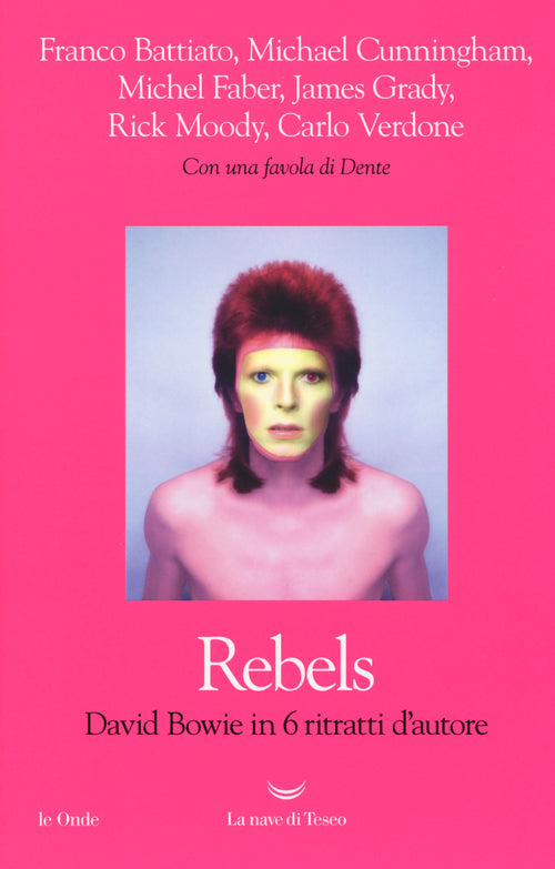 Cover of Rebels. David Bowie in 6 ritratti d'autore