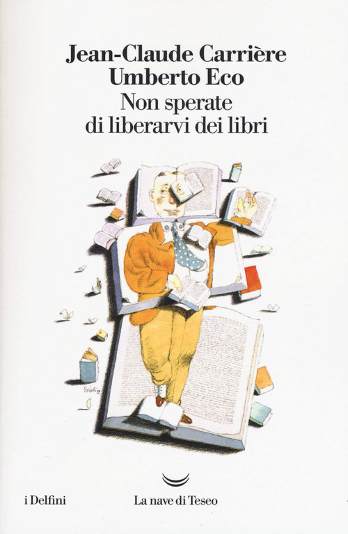 Cover of Non sperate di liberarvi dei libri