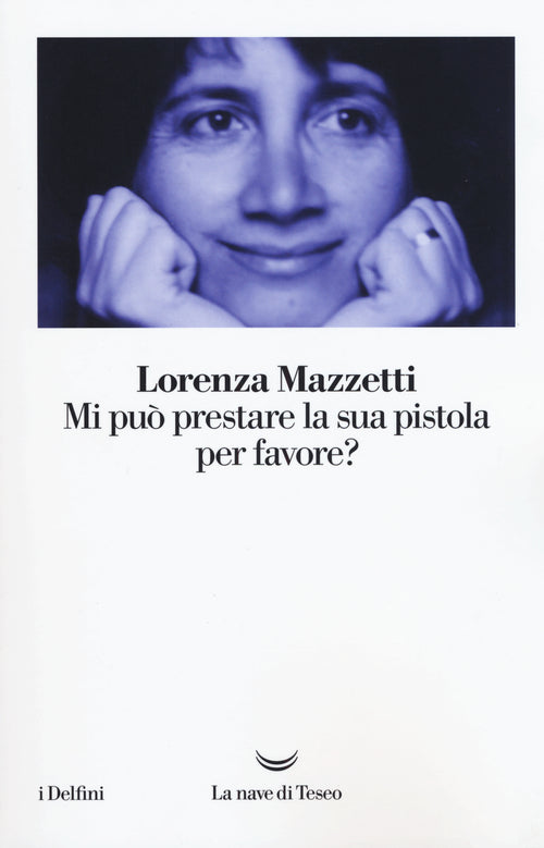 Cover of Mi può prestare la sua pistola per favore?