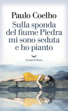 Cover of Sulla sponda del fiume Piedra mi sono seduta e ho pianto