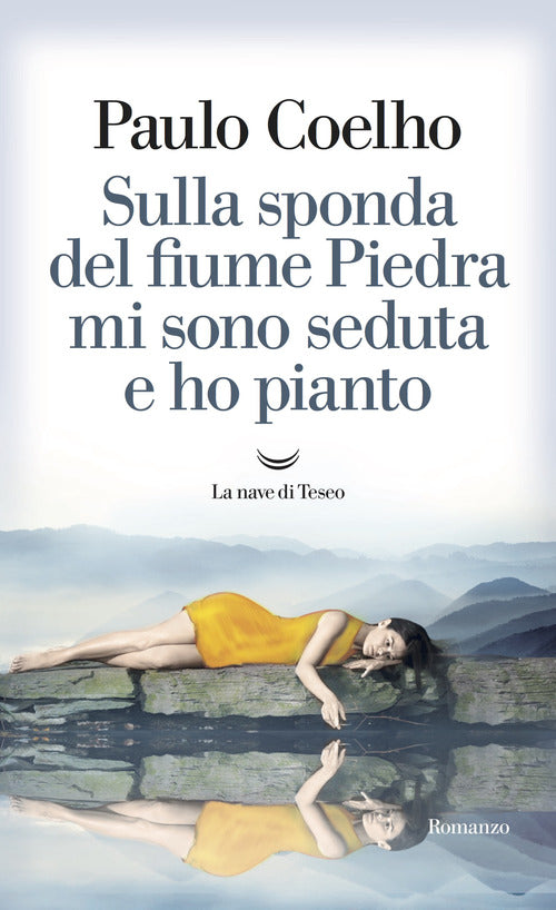 Cover of Sulla sponda del fiume Piedra mi sono seduta e ho pianto