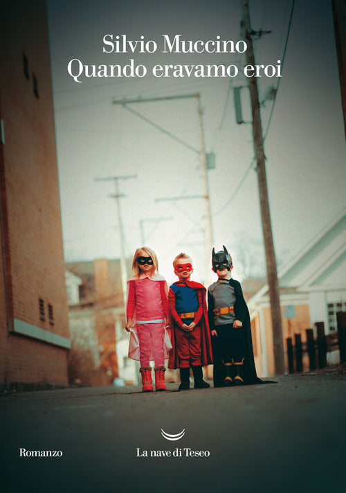 Cover of Quando eravamo eroi