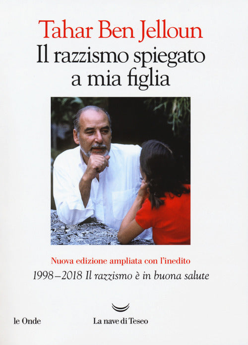 Cover of razzismo spiegato a mia figlia. Con «1998-2018. Il razzismo è in buona salute»