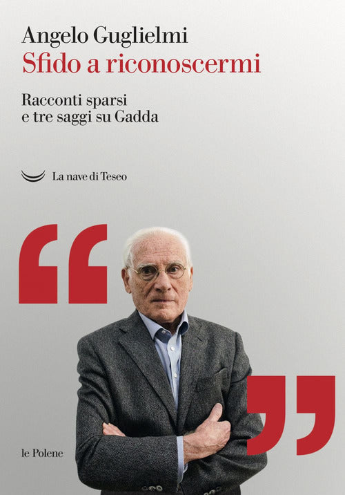 Cover of Sfido a riconoscermi. Racconti sparsi e tre saggi su Gadda