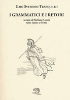 Cover of grammatici e i retori. Testo latino a fronte