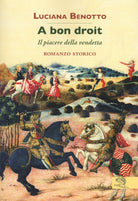 Cover of A bon droit. Il piacere della vendetta