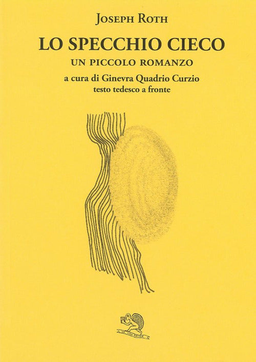 Cover of specchio cieco. Testo tedesco a fronte