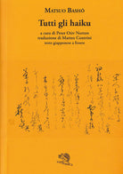 Tutti gli haiku. Testo giapponese a fronte