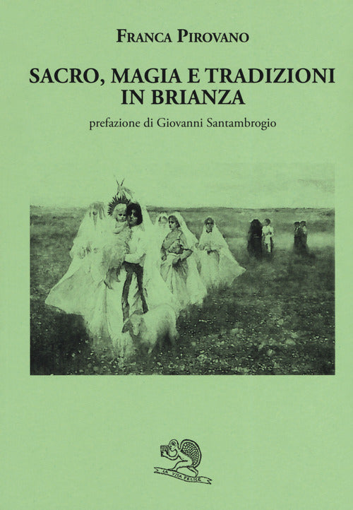 Cover of Sacro, magia e tradizioni in Brianza