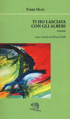Cover of Ti ho lasciata con gli alberi