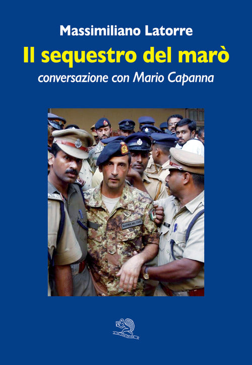 Cover of sequestro del marò. Conversazione con Mario Capanna