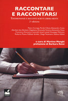 Cover of Raccontare e raccontarsi. Testimonianze e racconti scritti libera-mente