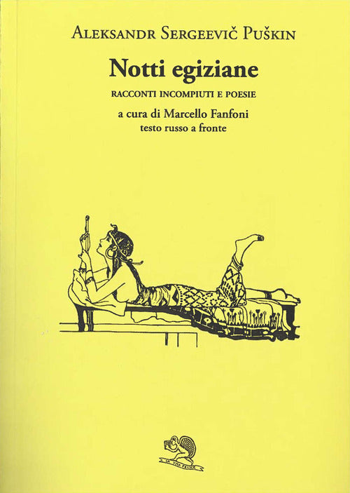 Cover of Notti egiziane. Racconti incompiuti e poesie. Testo russo a fronte