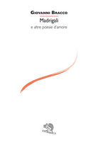 Cover of Madrigali e altre poesie d'amore