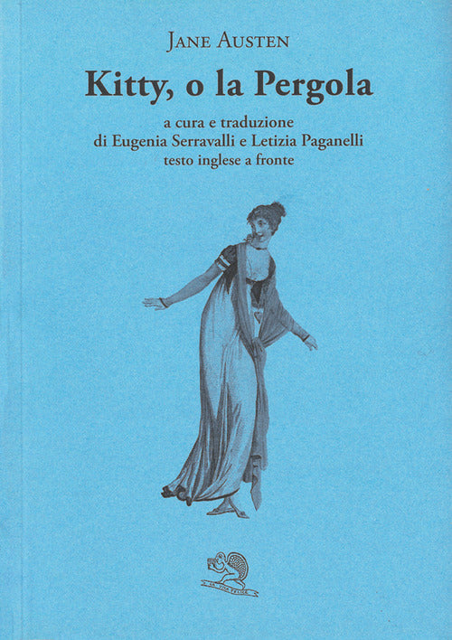 Kitty o la pergola. Testo inglese a fronte