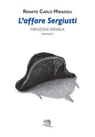 L'affare Sergiusti. Manzoni indaga