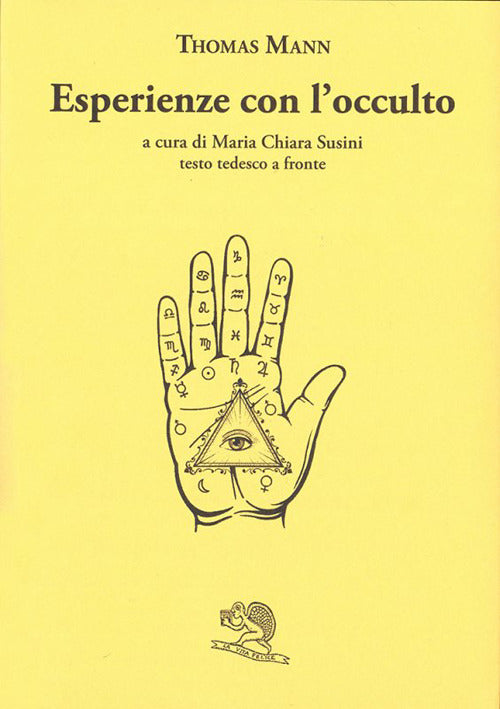Esperienze con l'occulto. Testo tedesco a fronte