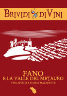 Cover of Fano e la valle del Metauro. Vini, spiriti e storie maledette