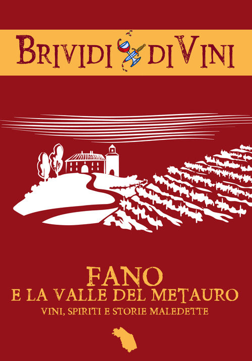 Cover of Fano e la valle del Metauro. Vini, spiriti e storie maledette