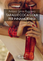 Cover of Taralli e coca cola per innamorarsi