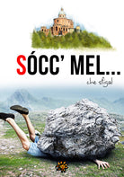 Cover of Socc’mel... che sfiga!