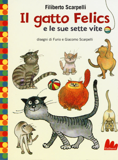 Cover of gatto Felics e le sue sette vite