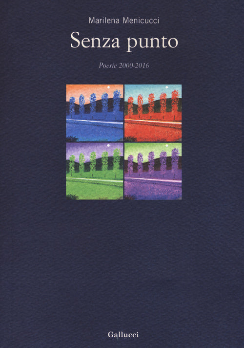 Cover of Senza punto. Poesia 2000-2016