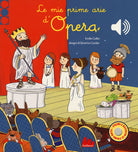Cover of mie prime arie d'opera. Libro sonoro