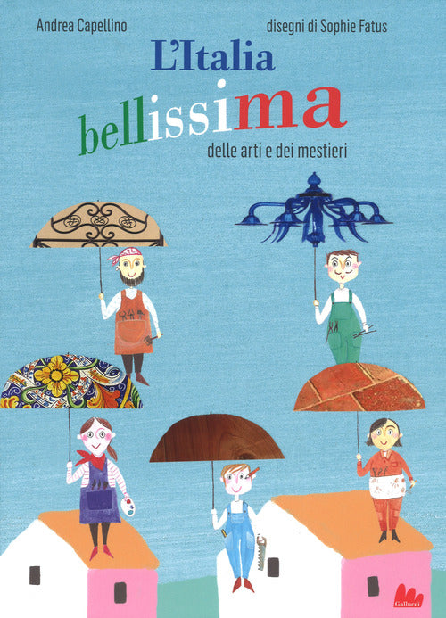 Cover of Italia bellissima delle arti e dei mestieri