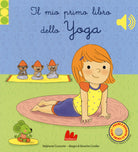 Cover of mio primo libro di yoga. Libro sonoro